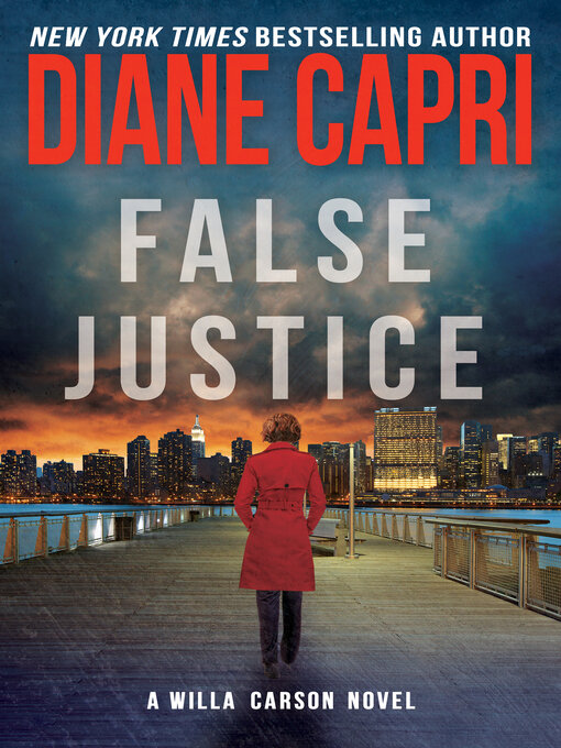 Title details for False Justice by Diane Capri - Available